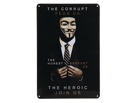 Tekstbord - The corrupt fear us